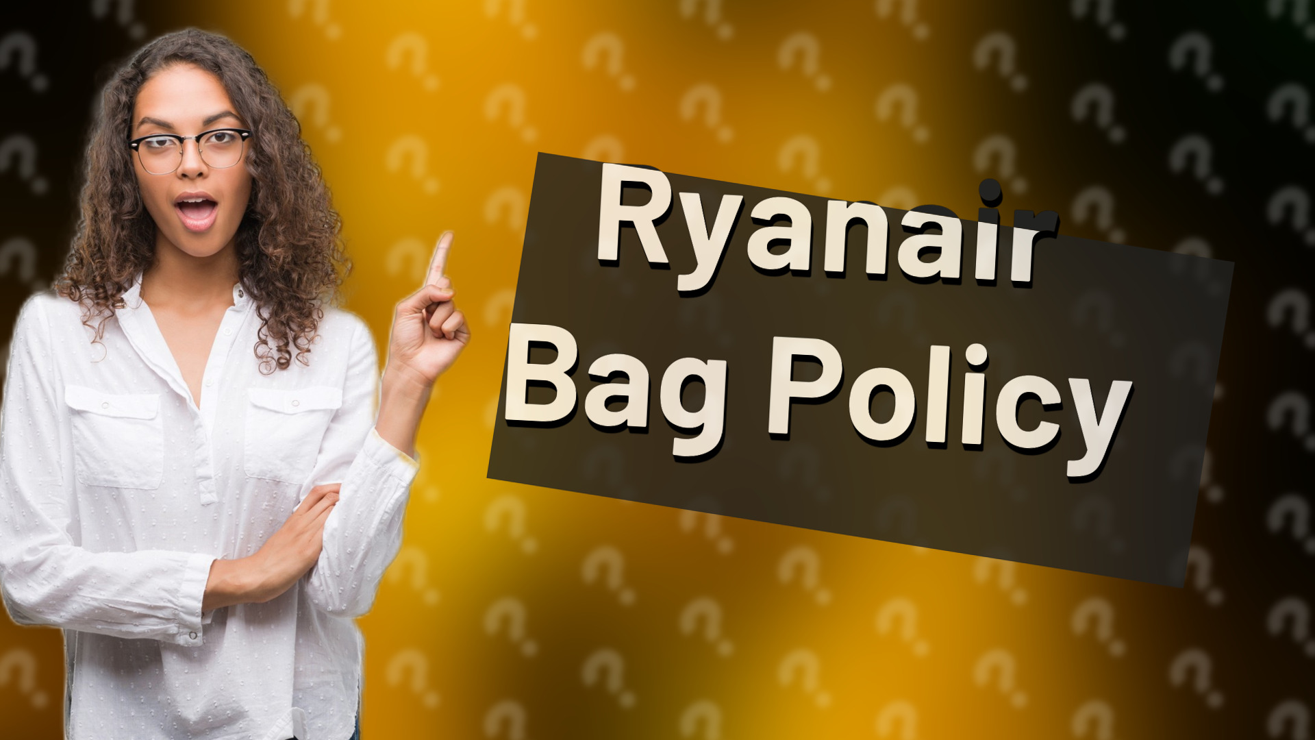 Ryanair Bag Policy