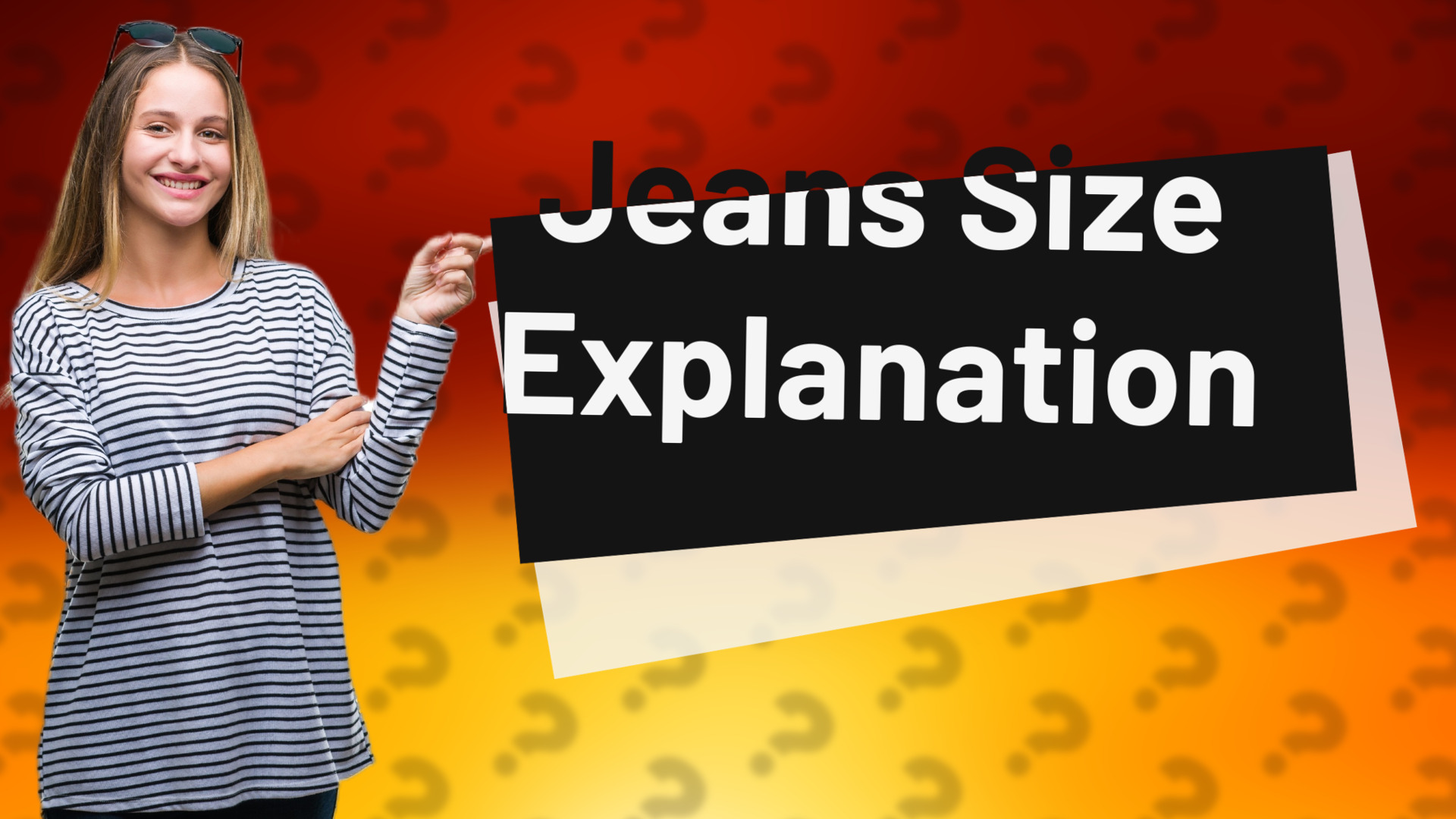 Jeans Size Explanation