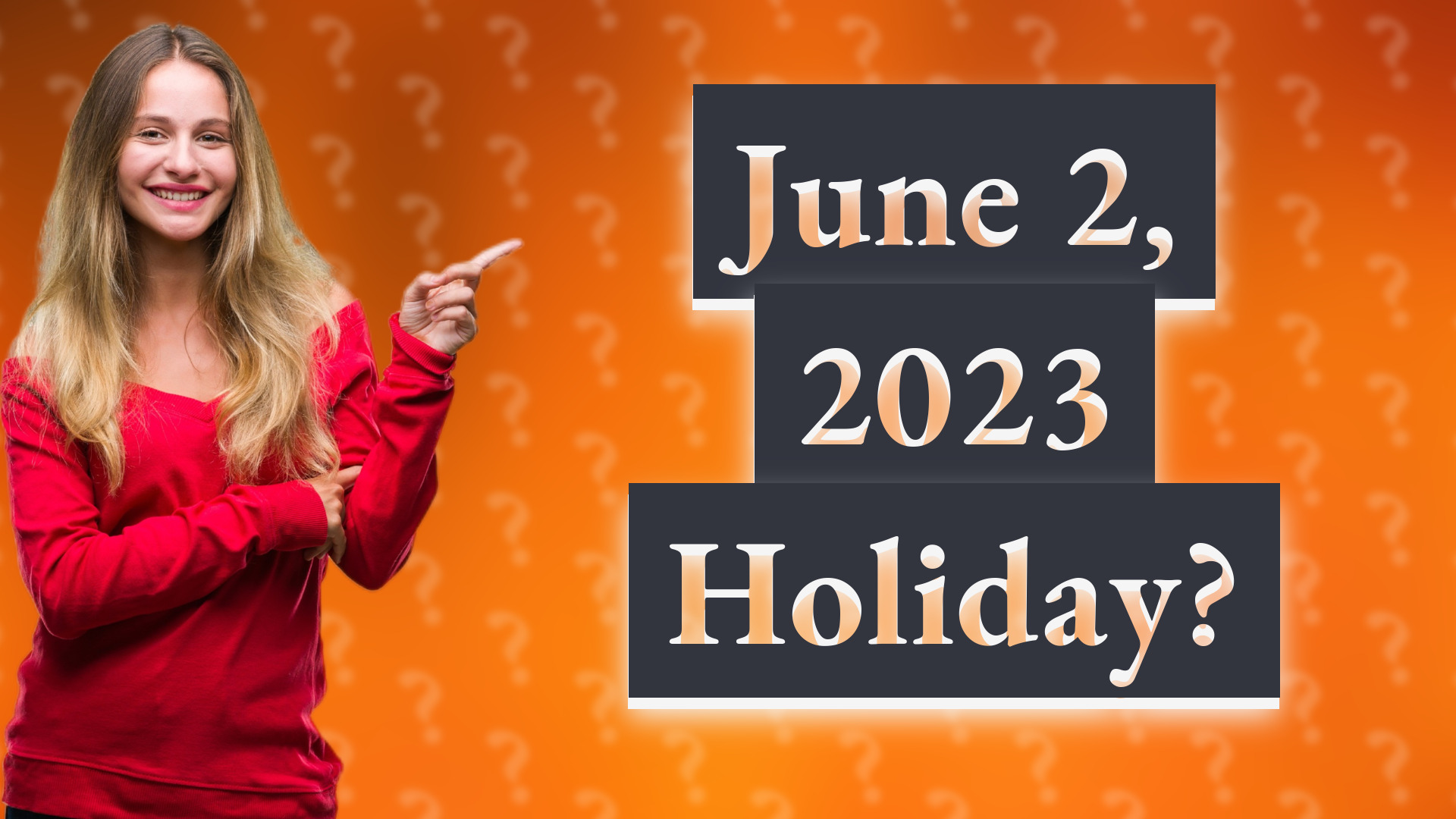 June 2, 2023 Holiday?