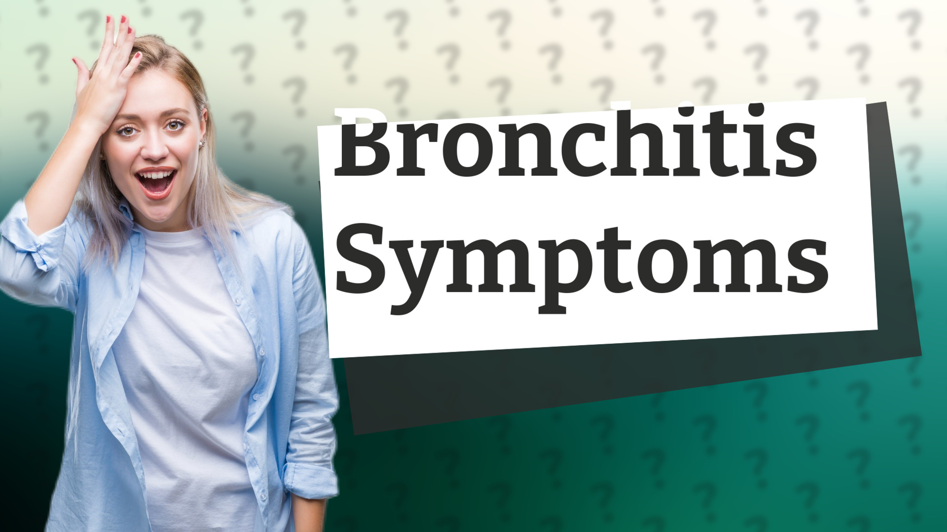 Bronchitis Symptoms