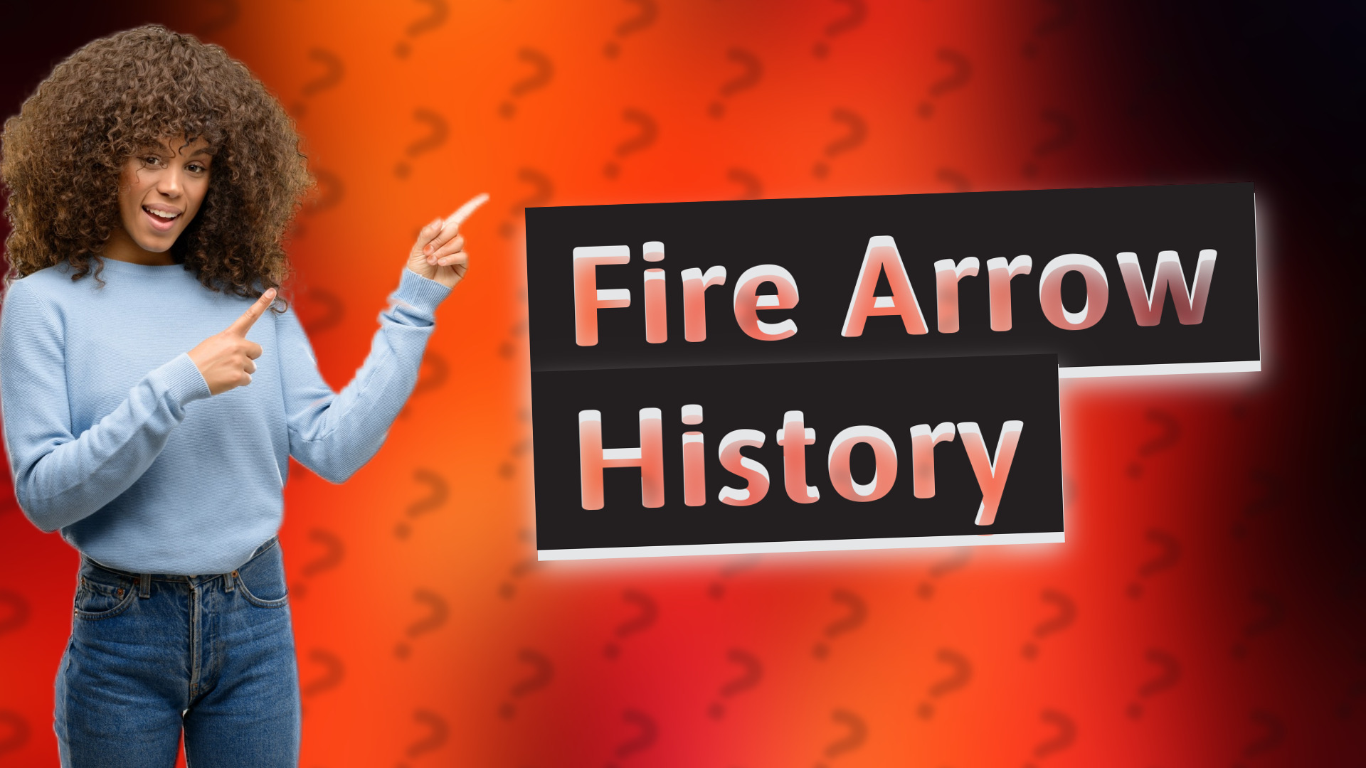 Fire Arrow History
