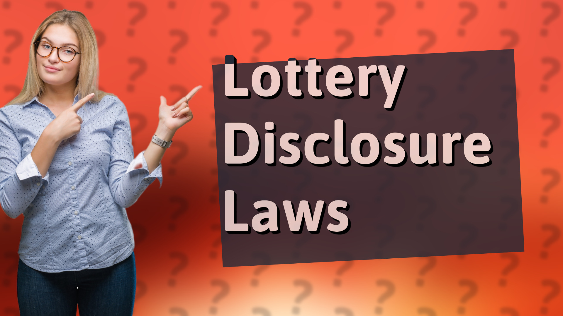 Lottery Disclosure Laws