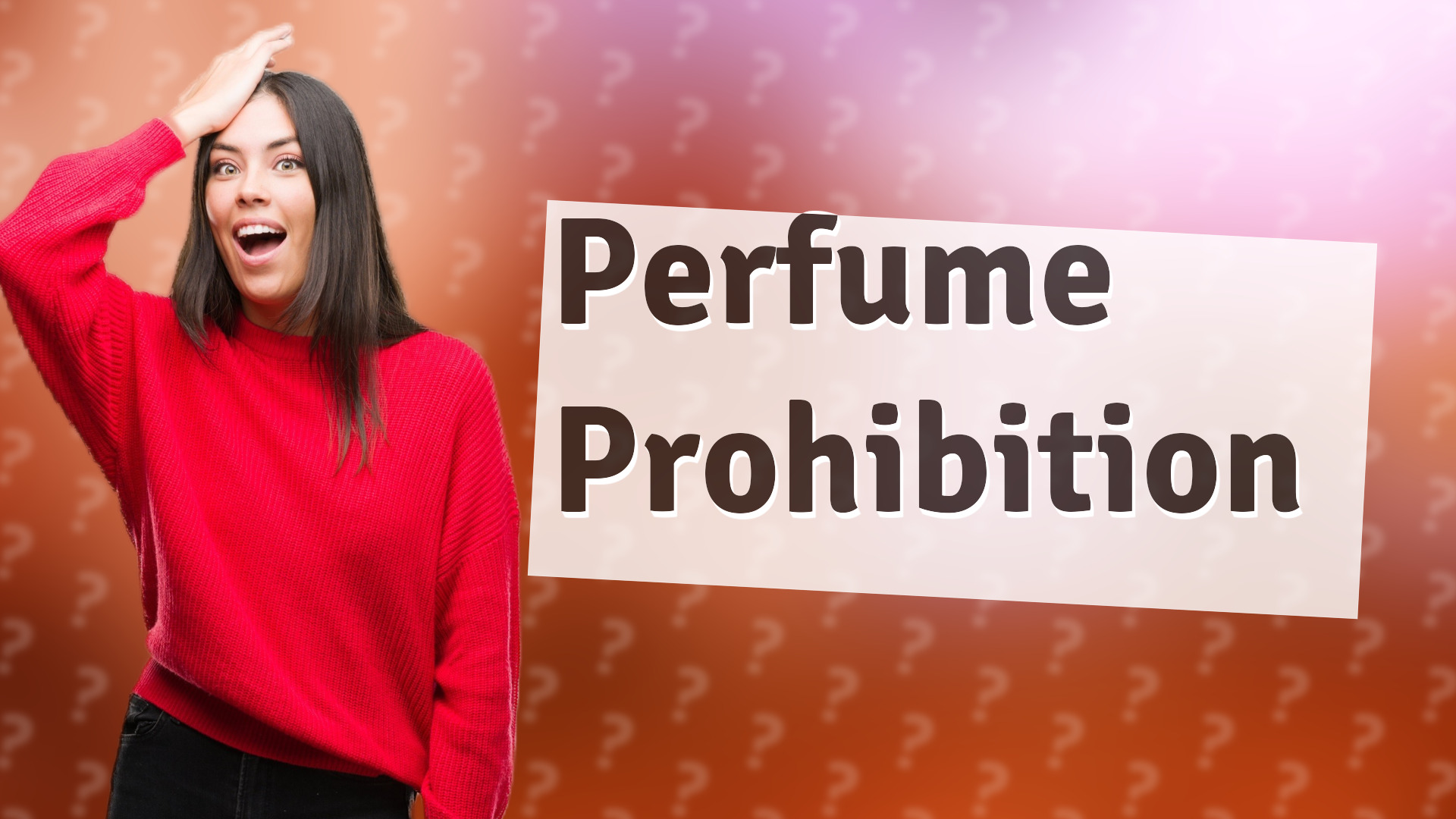 Perfume Prohibition