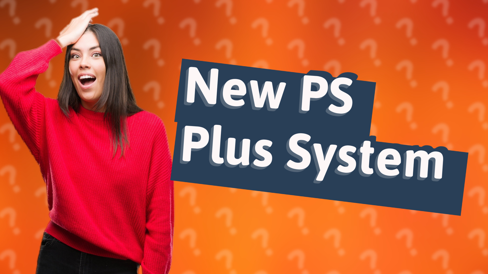 New PS Plus System