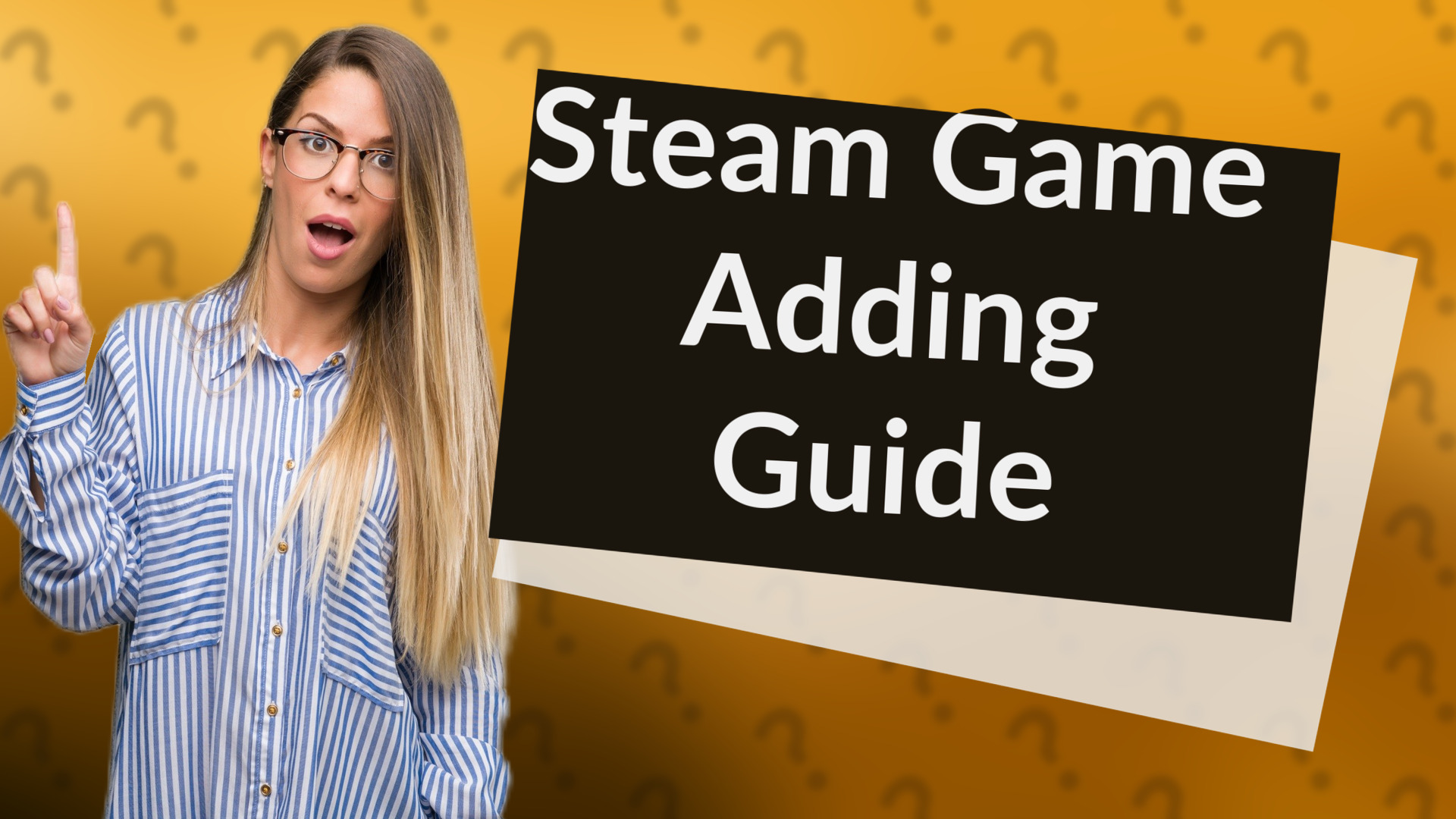 Steam Game Adding Guide