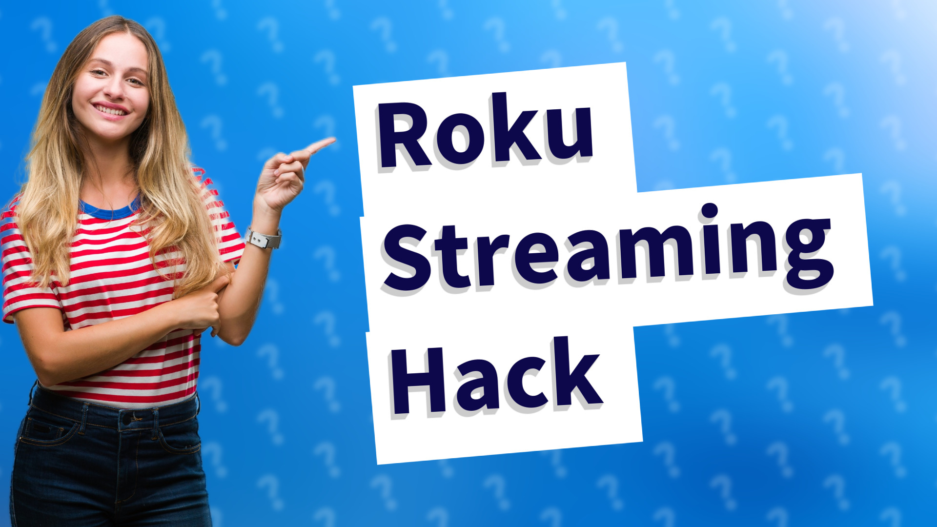 Roku Streaming Hack