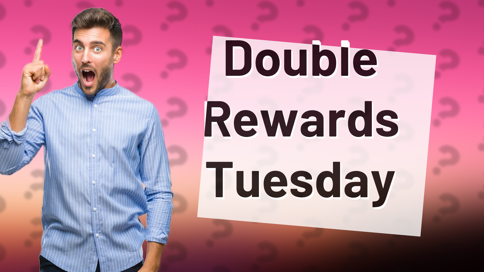 Double Rewards Tuesday