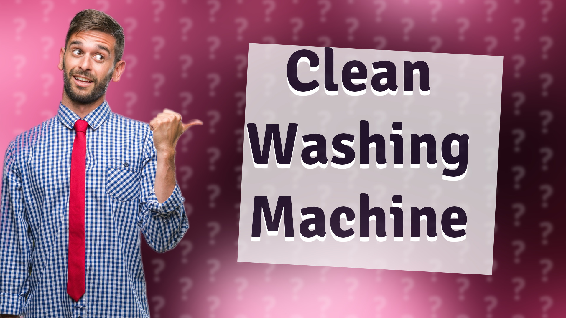 Clean Washing Machine