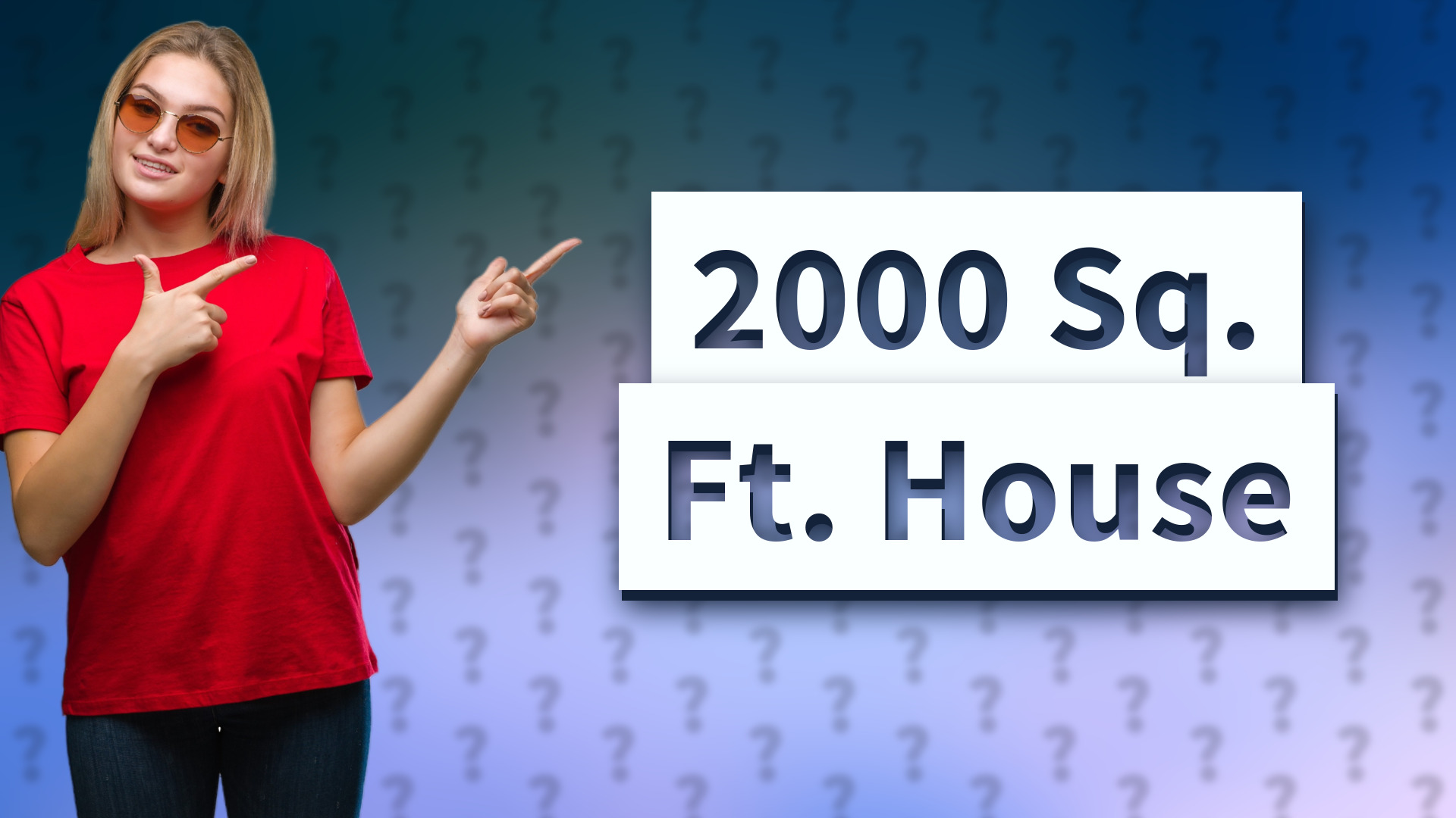 2000 Sq. Ft. House