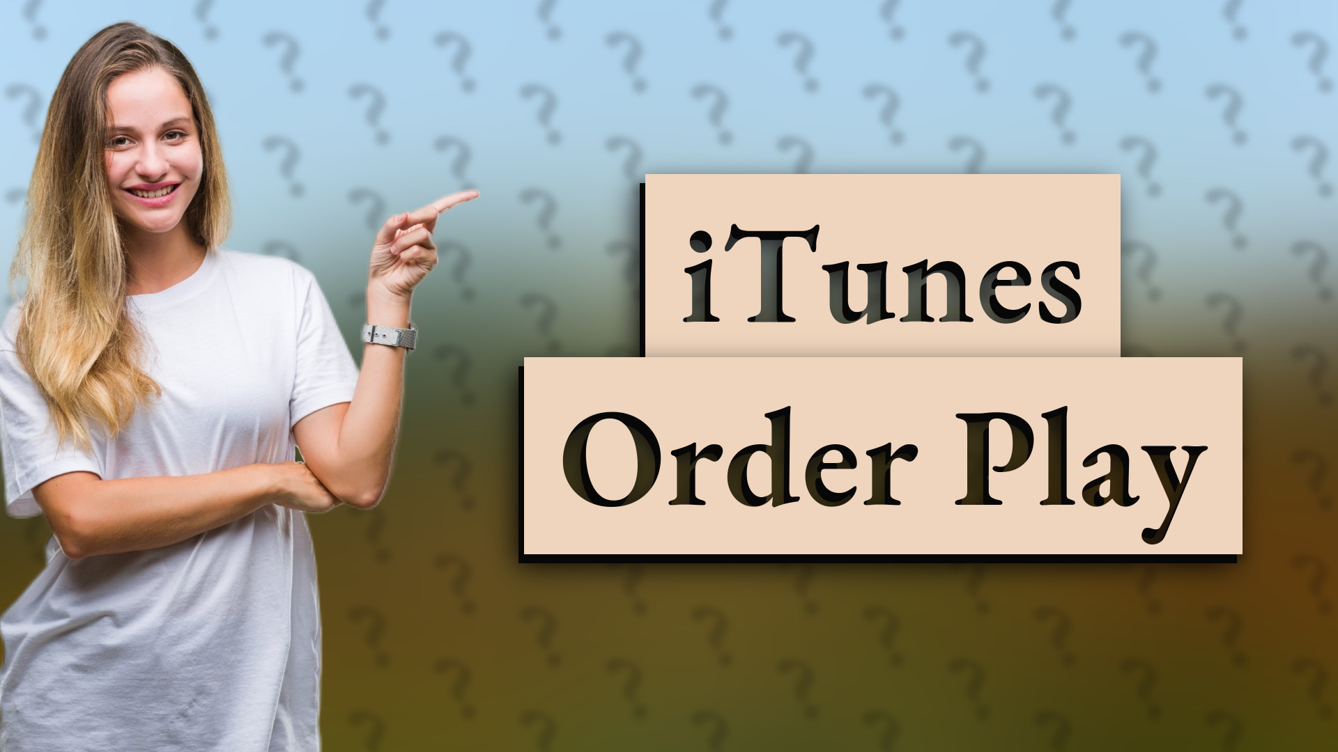 iTunes Order Play