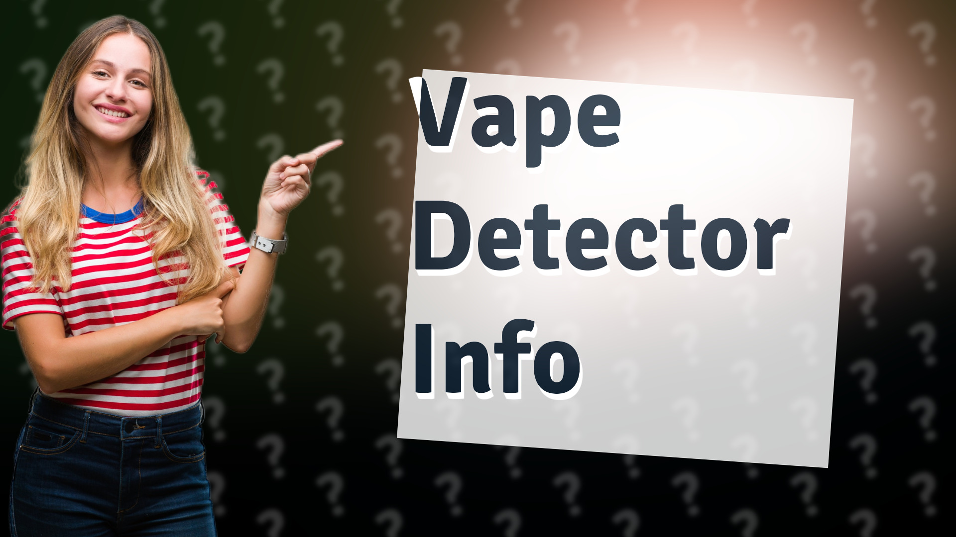 Vape Detector Info