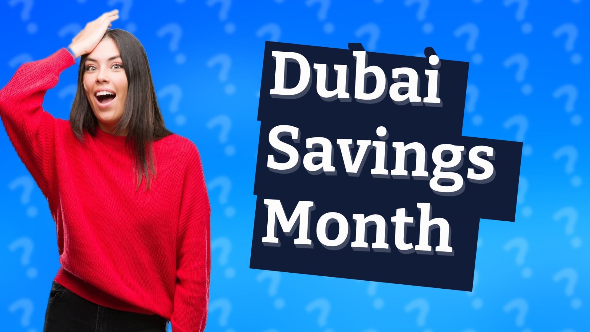 Dubai Savings Month