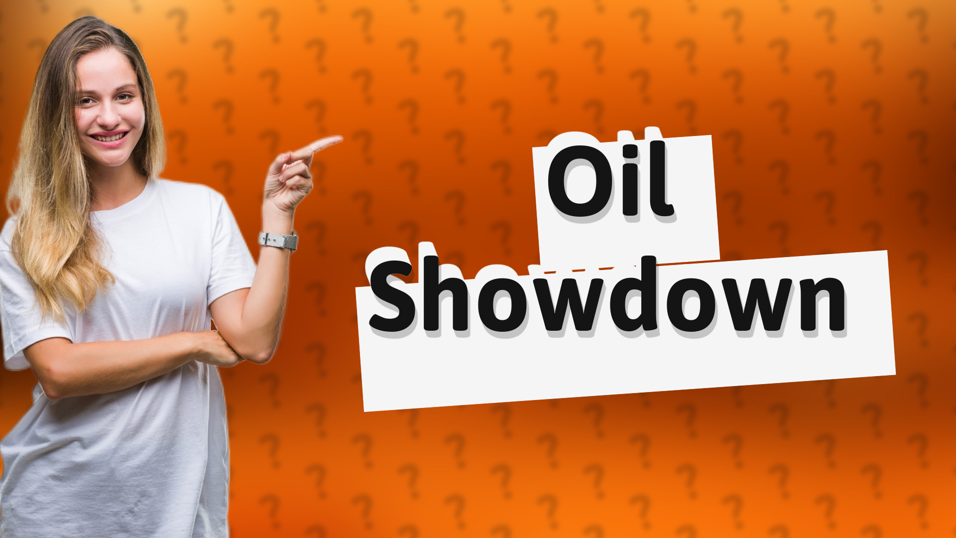 Oil Showdown