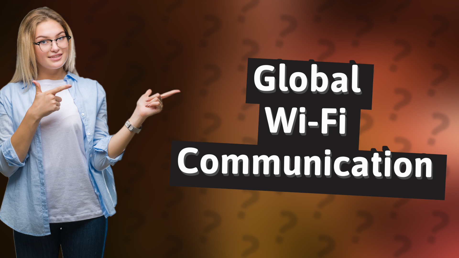 Global Wi-Fi Communication