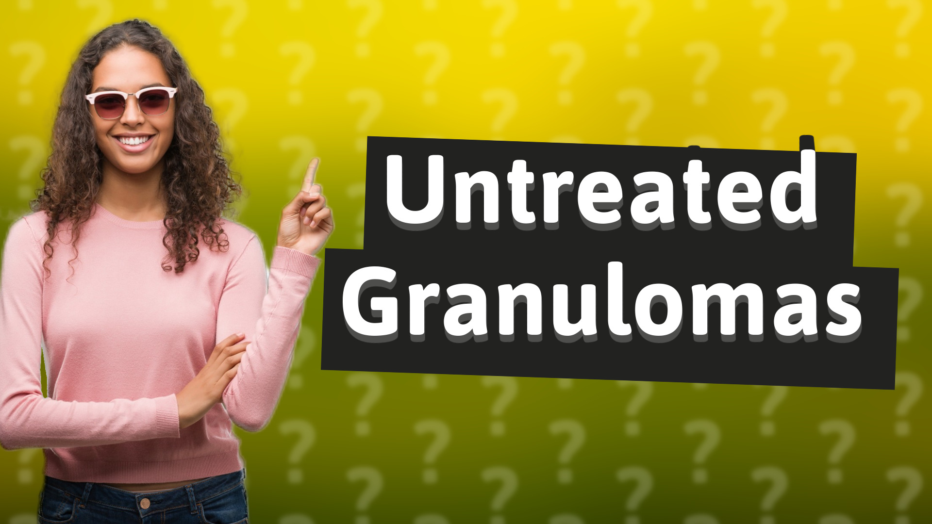 Untreated Granulomas