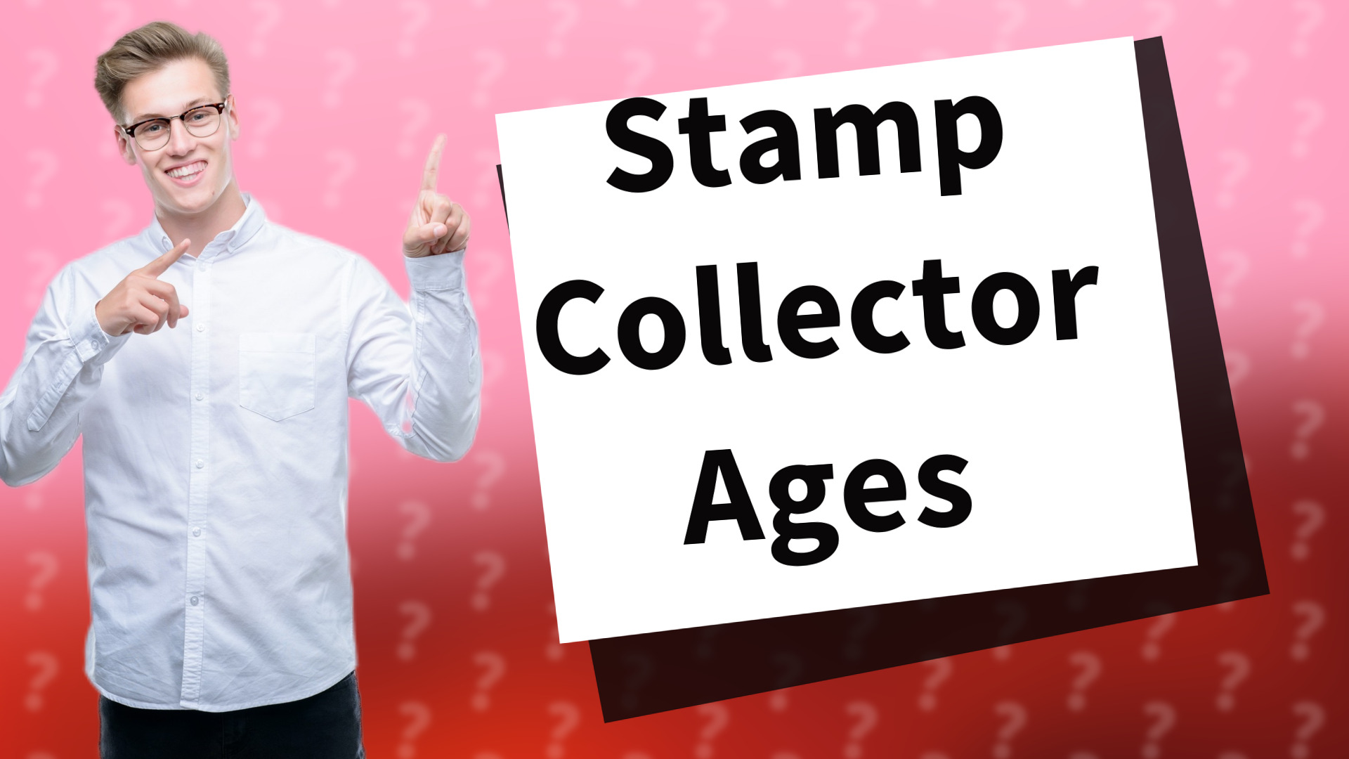 Stamp Collector Ages