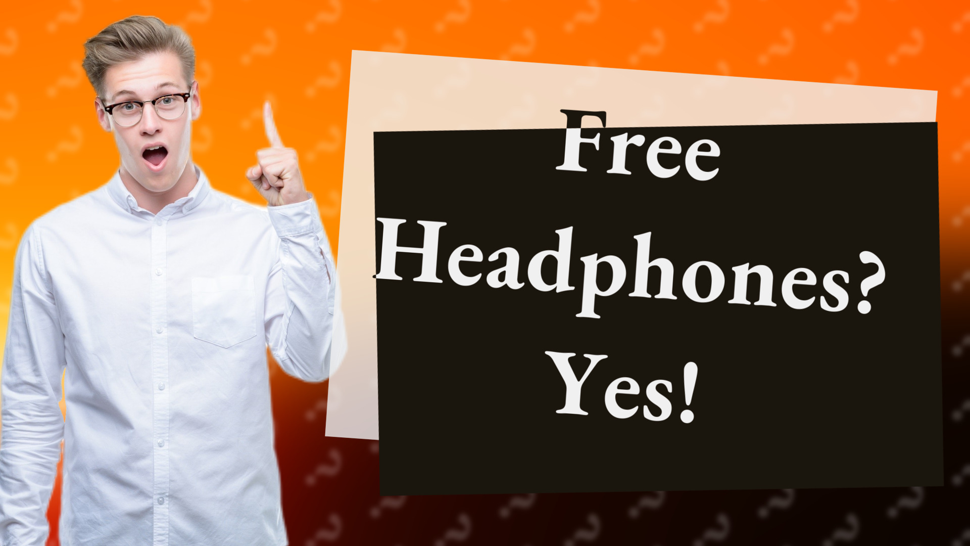 Free Headphones? Yes!