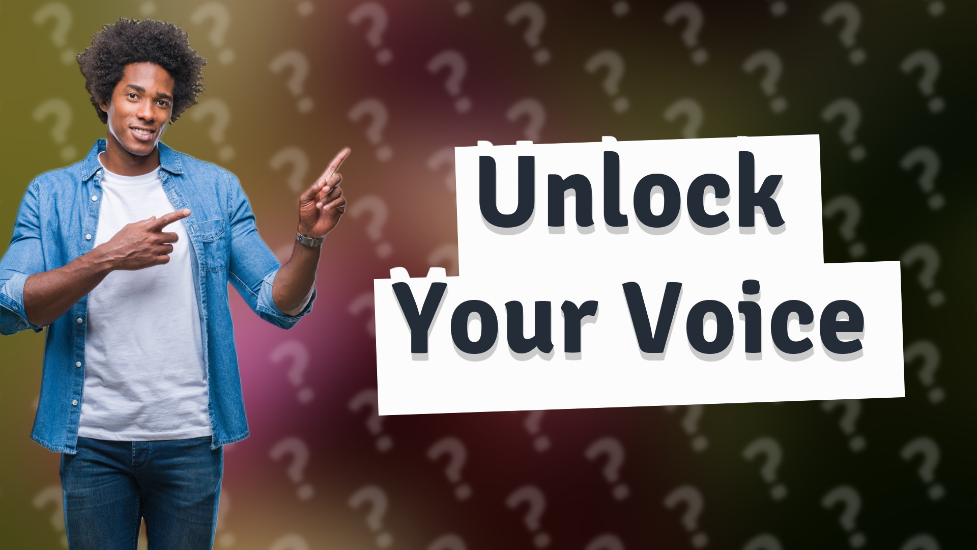 Unlock Your Voice