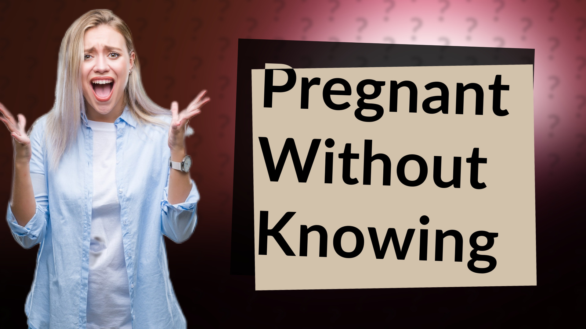 Pregnant Without Knowing