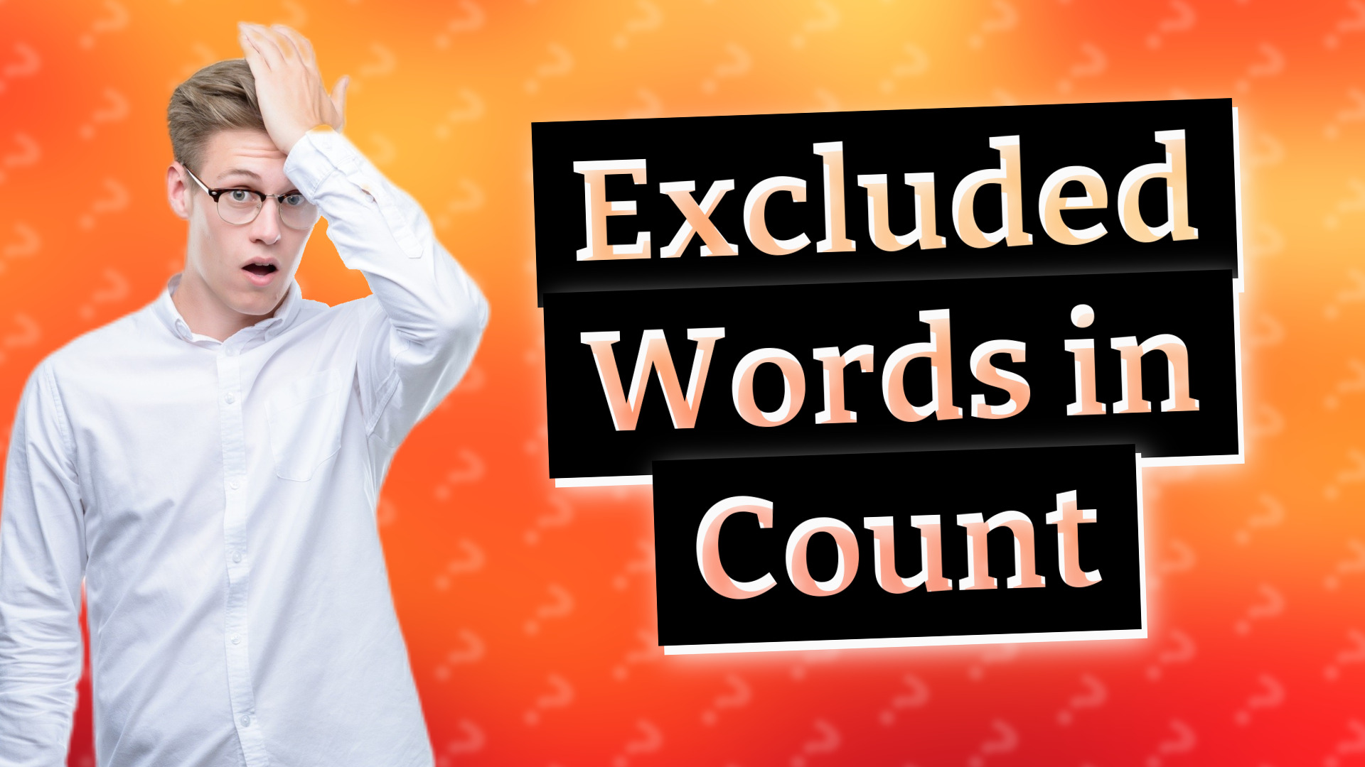 Excluded Words in Count
