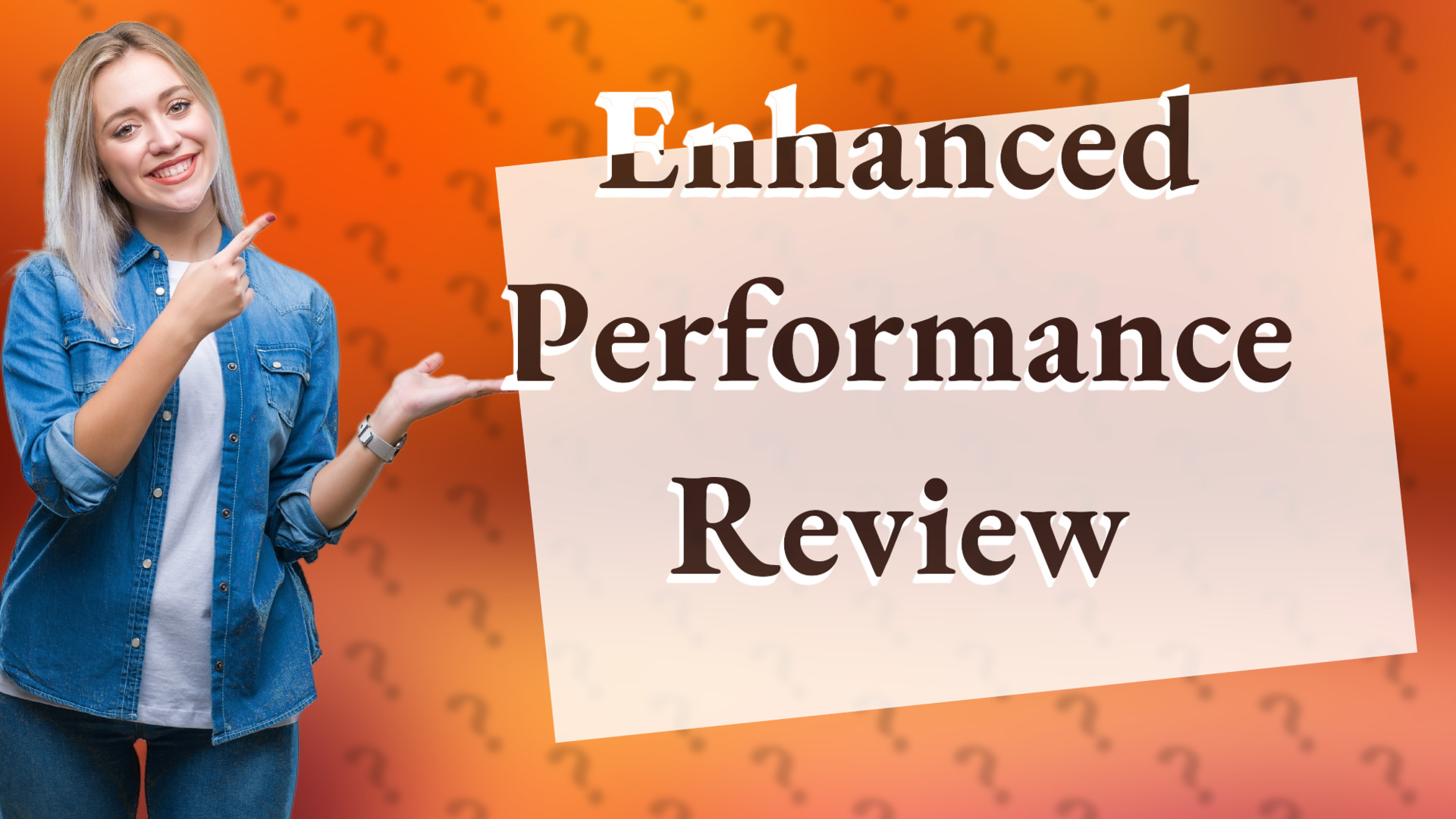 Enhanced Performance Review