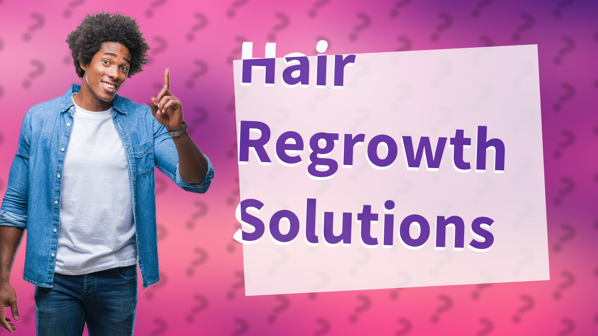 Hair Regrowth Solutions