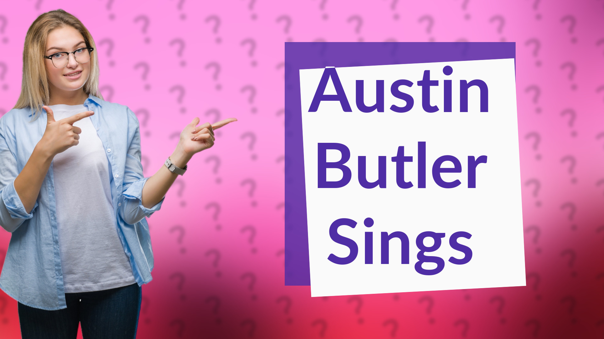 Austin Butler Sings