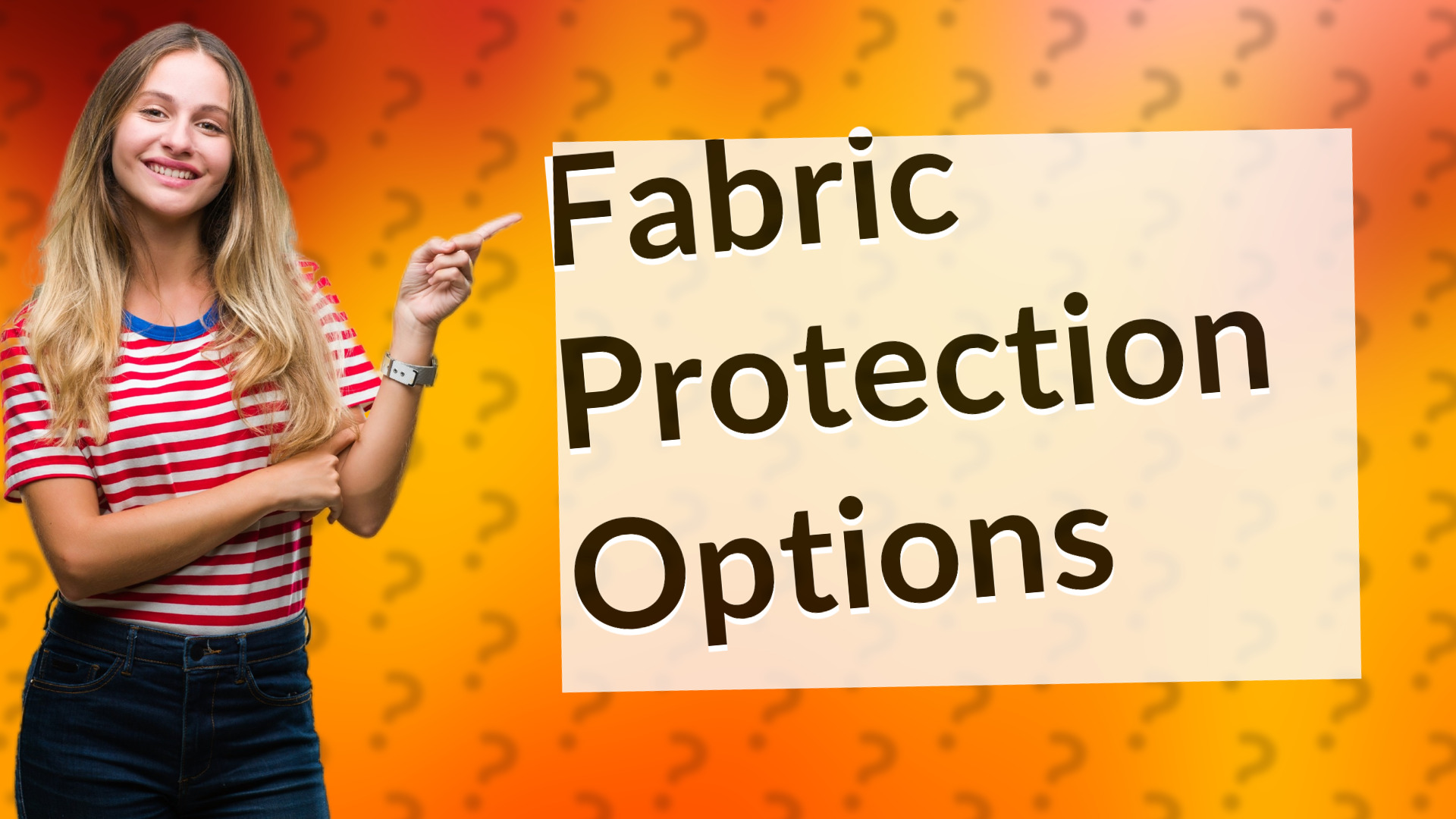 Fabric Protection Options