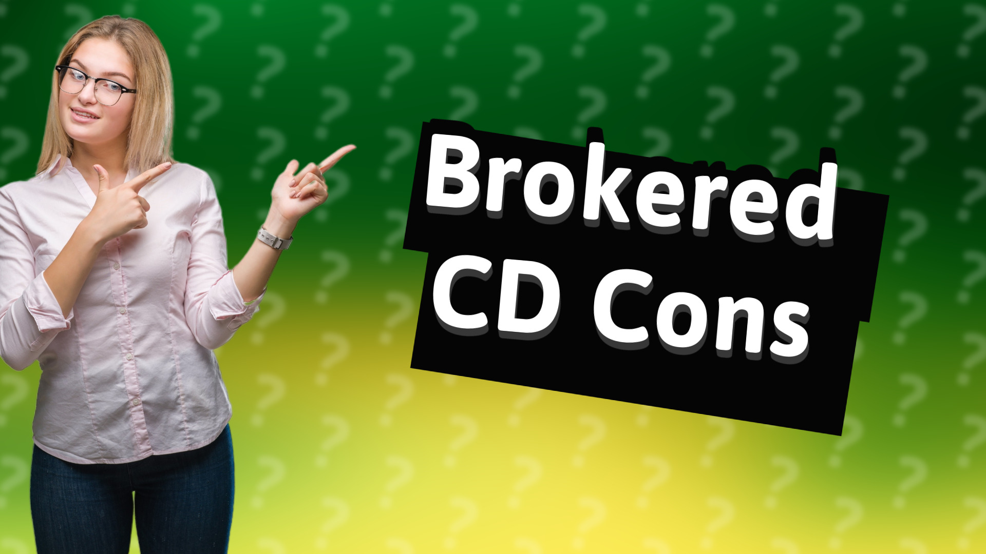 Brokered CD Cons