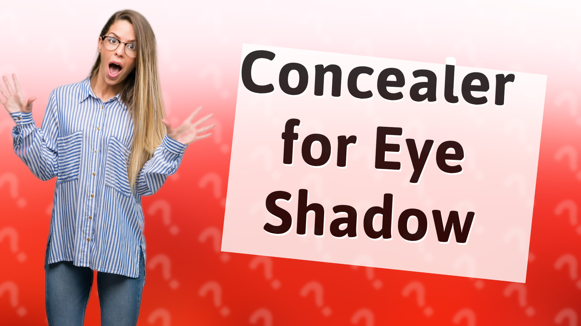 Concealer for Eye Shadow