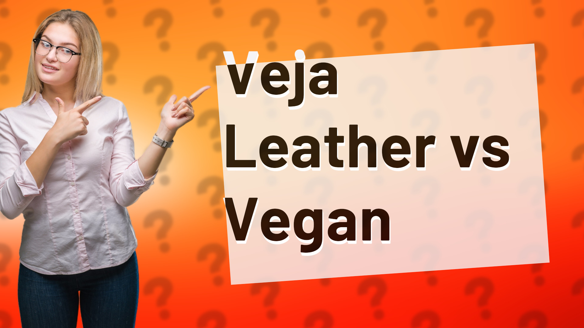 Veja Leather vs Vegan