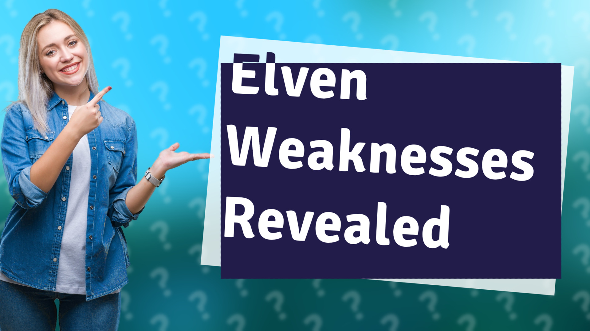 Elven Weaknesses Revealed
