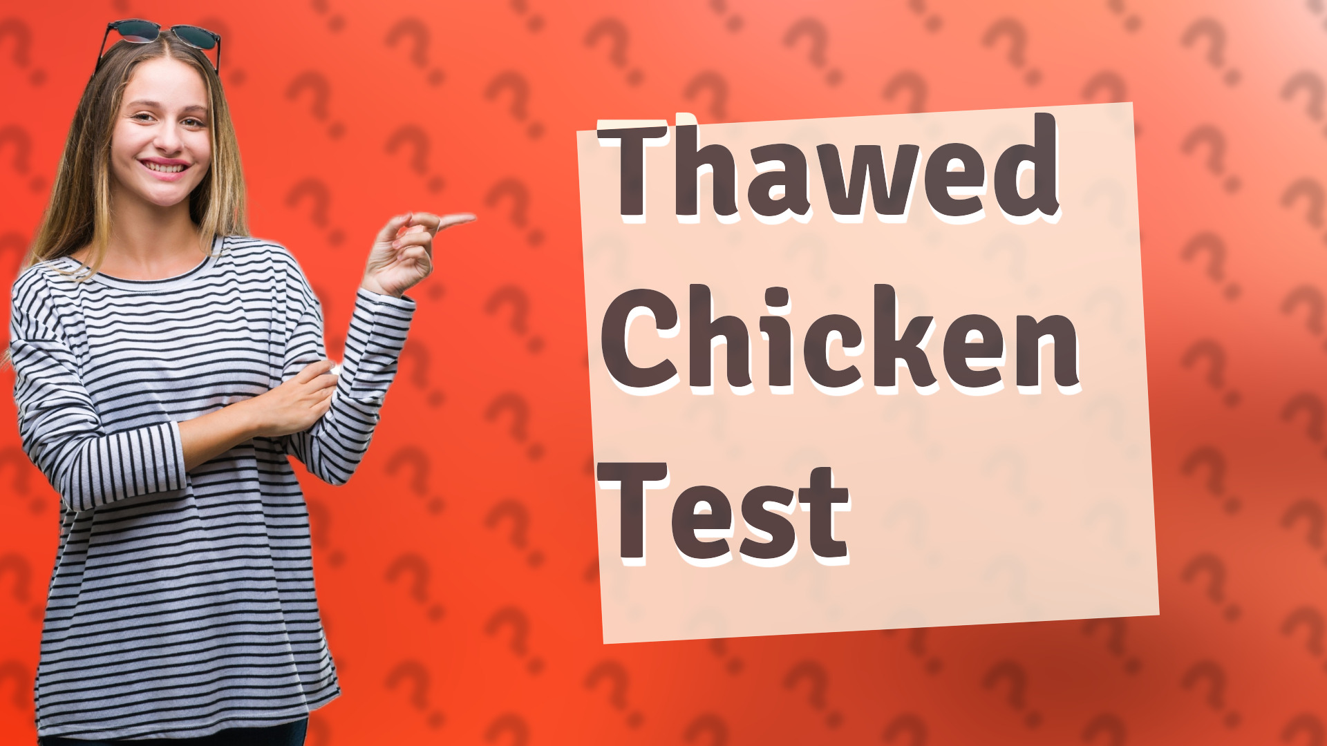 Thawed Chicken Test