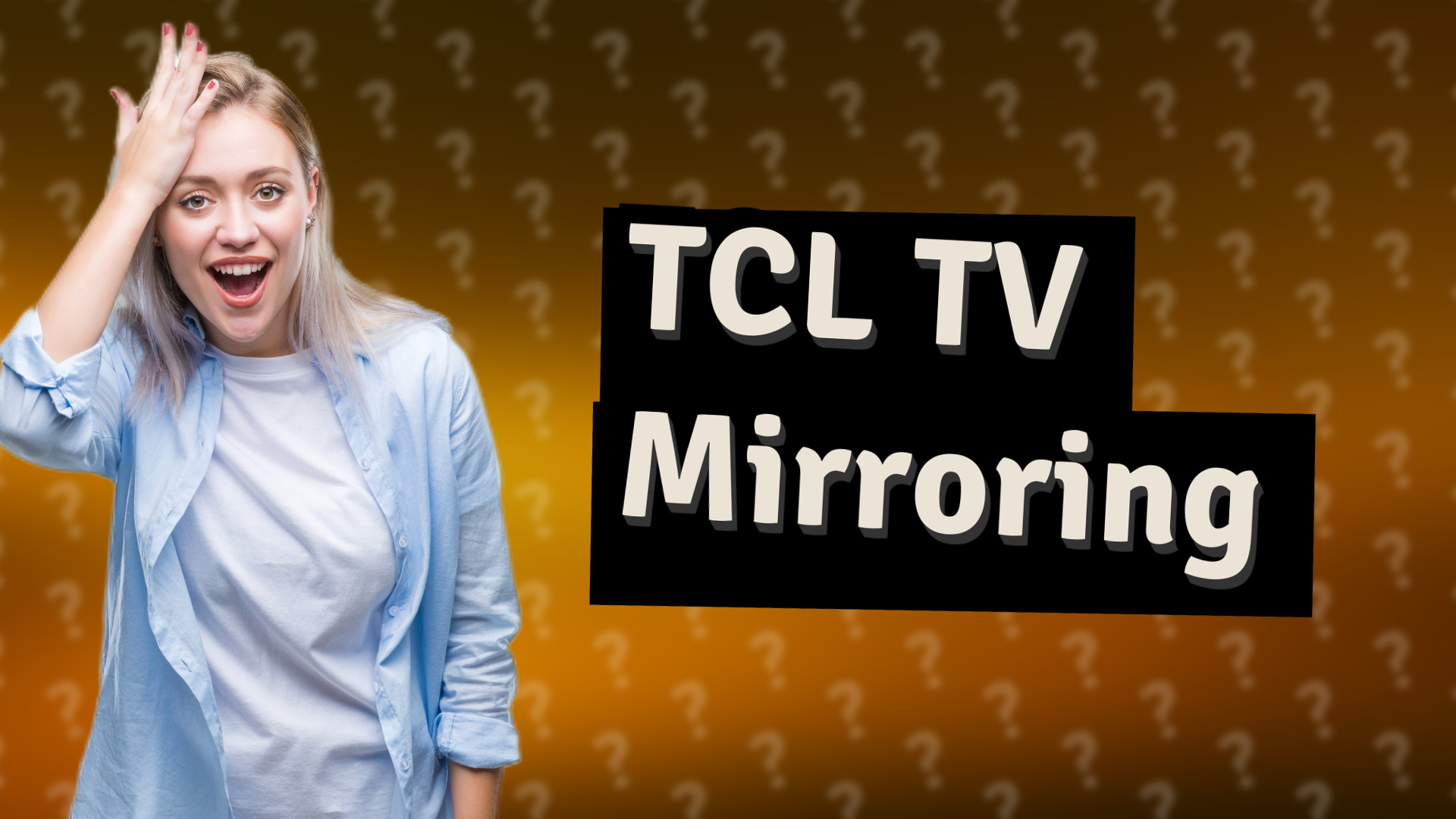 TCL TV Mirroring