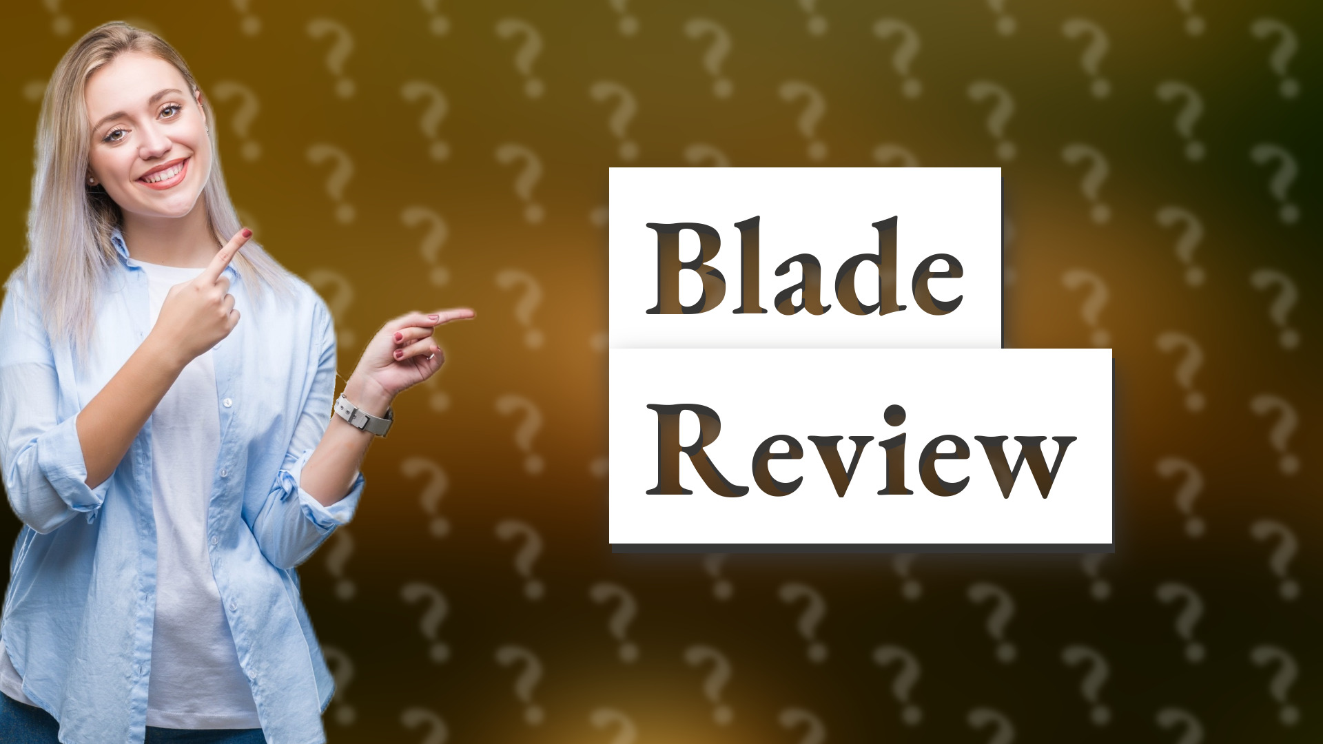Blade Review
