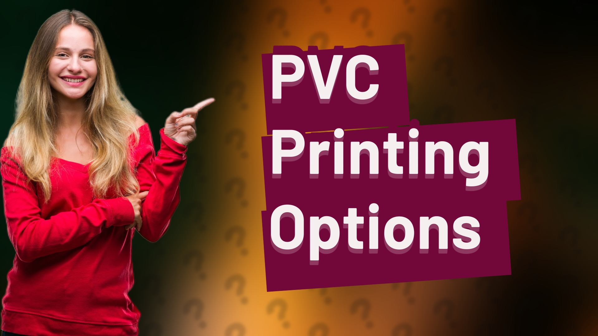 PVC Printing Options