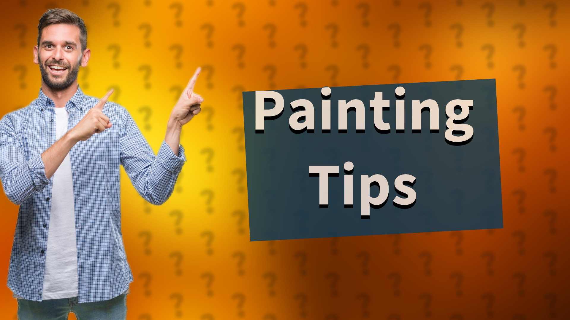 Painting Tips
