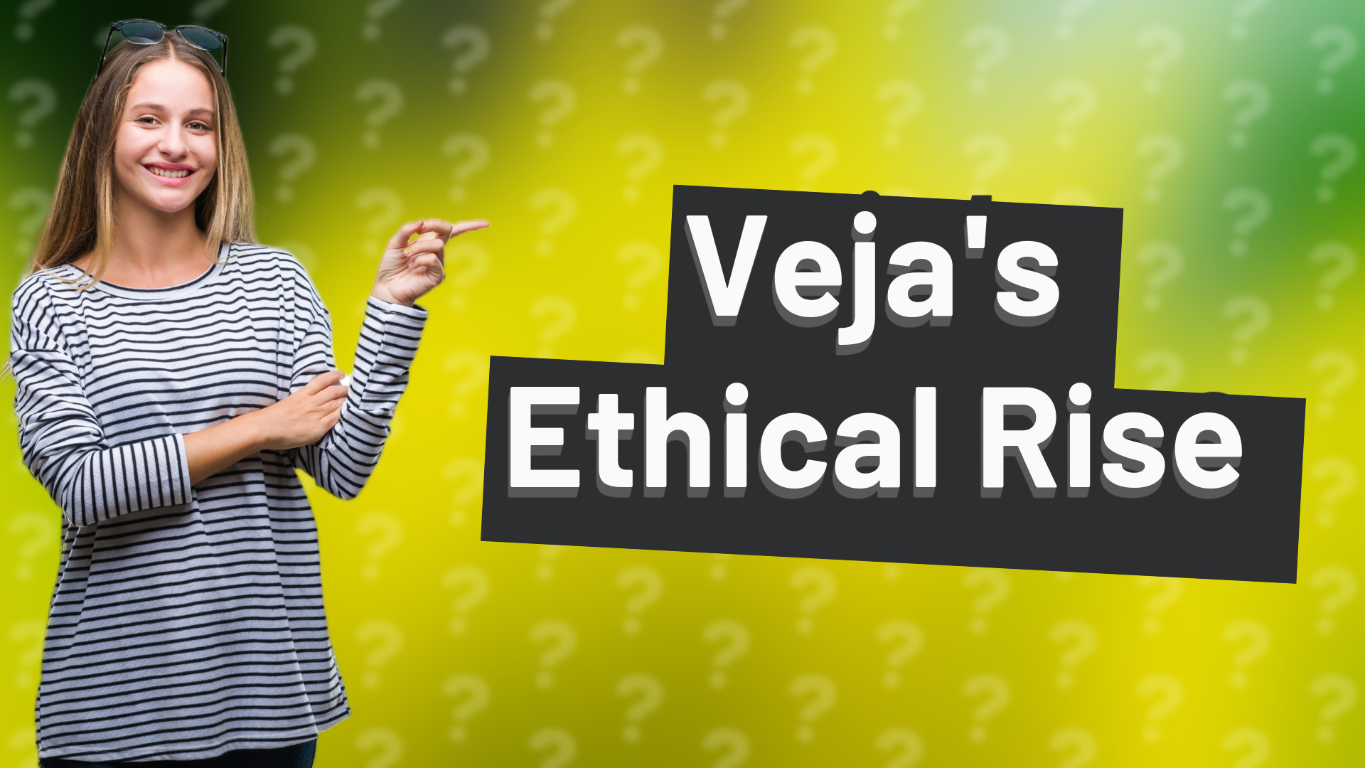Veja's Ethical Rise