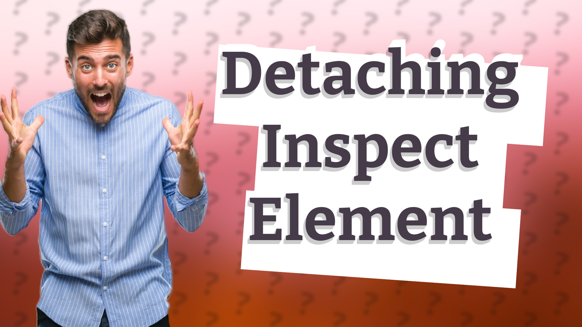 Detaching Inspect Element