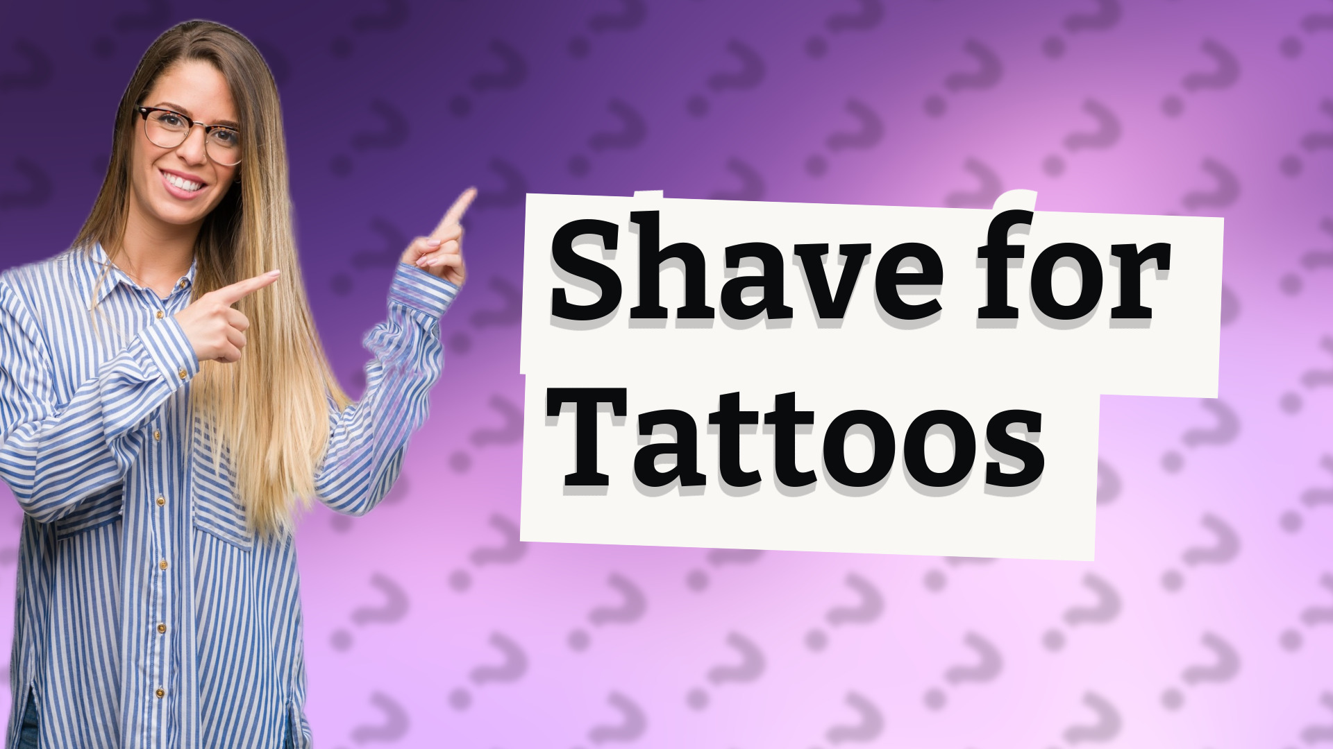 Shave for Tattoos