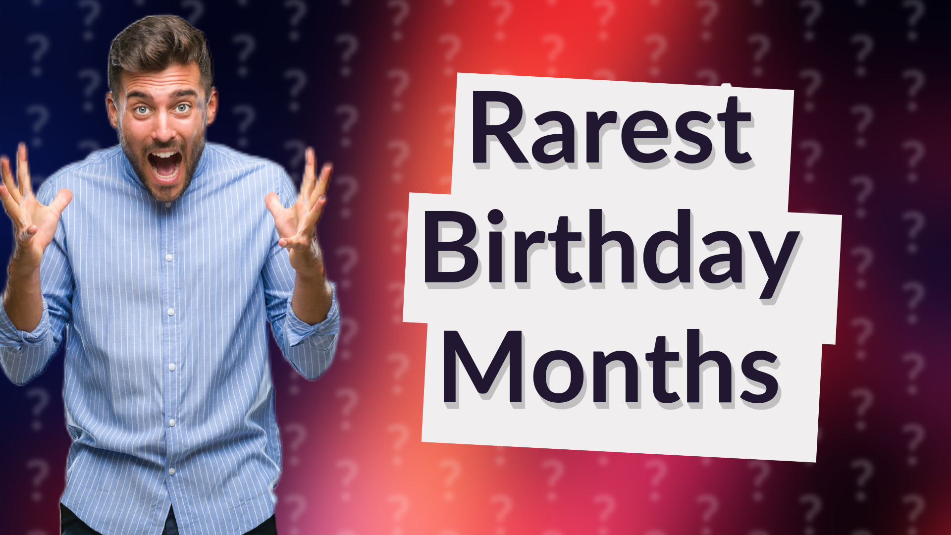 Rarest Birthday Months