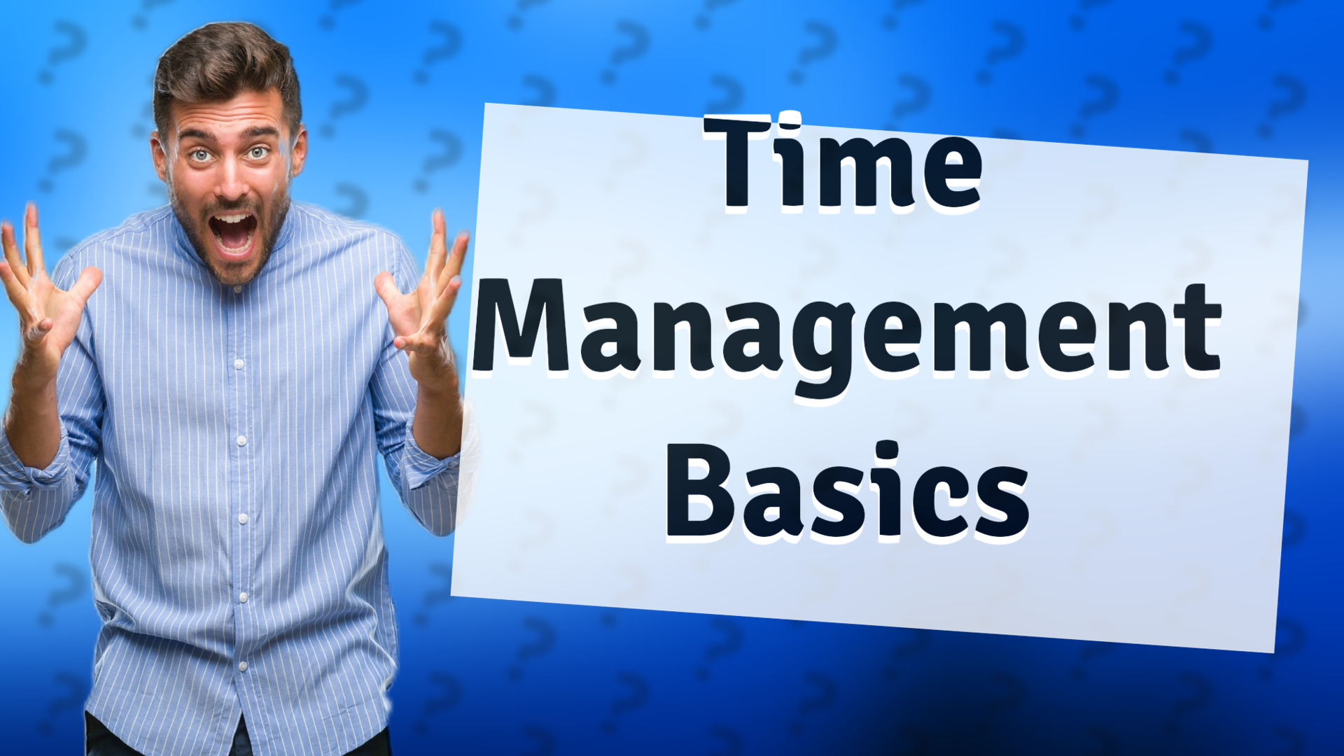 Time Management Basics