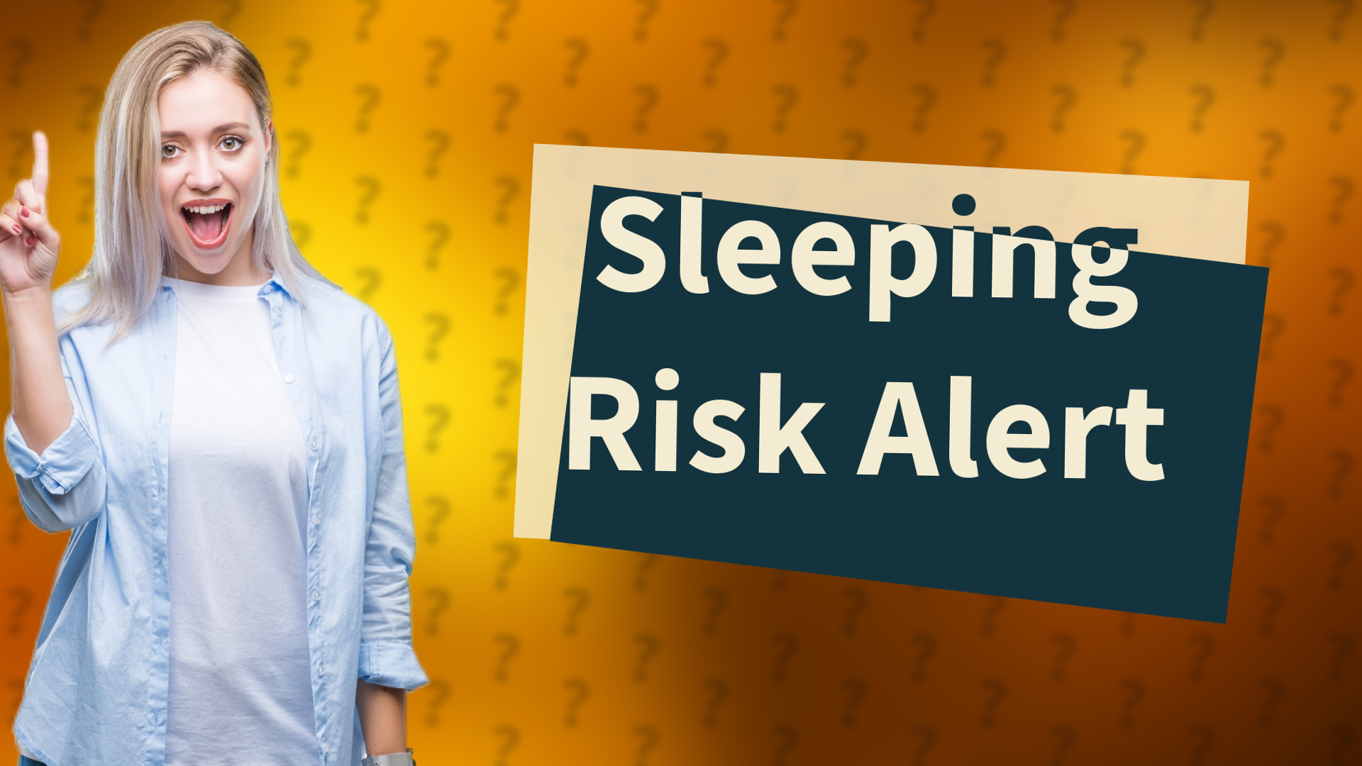 Sleeping Risk Alert