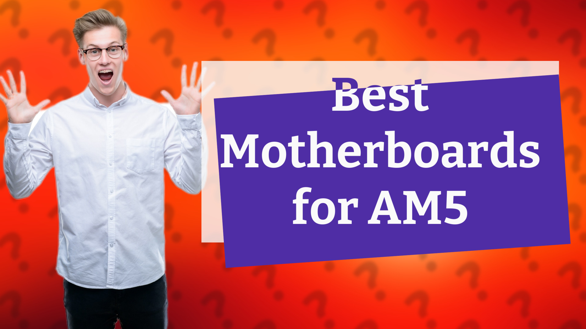 Best Motherboards for AM5