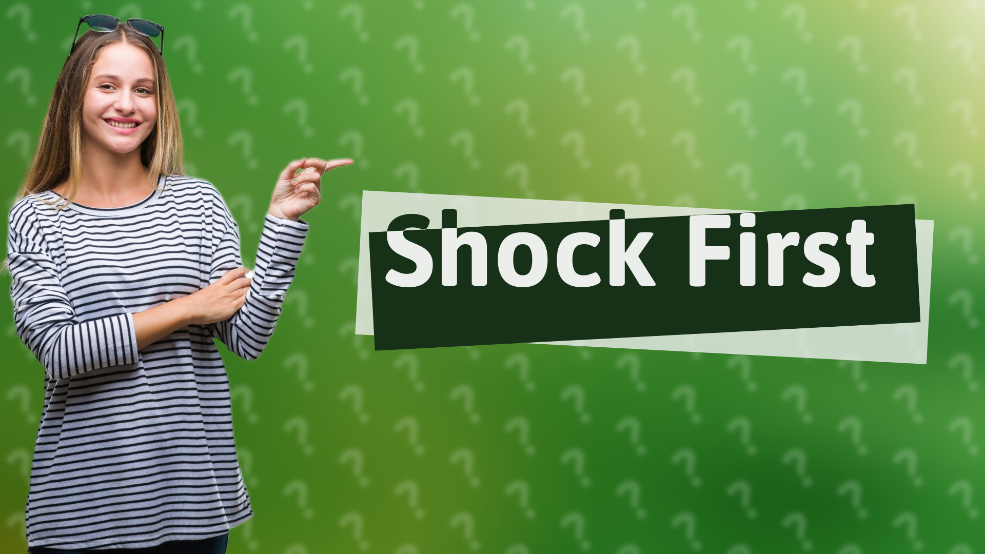 Shock First