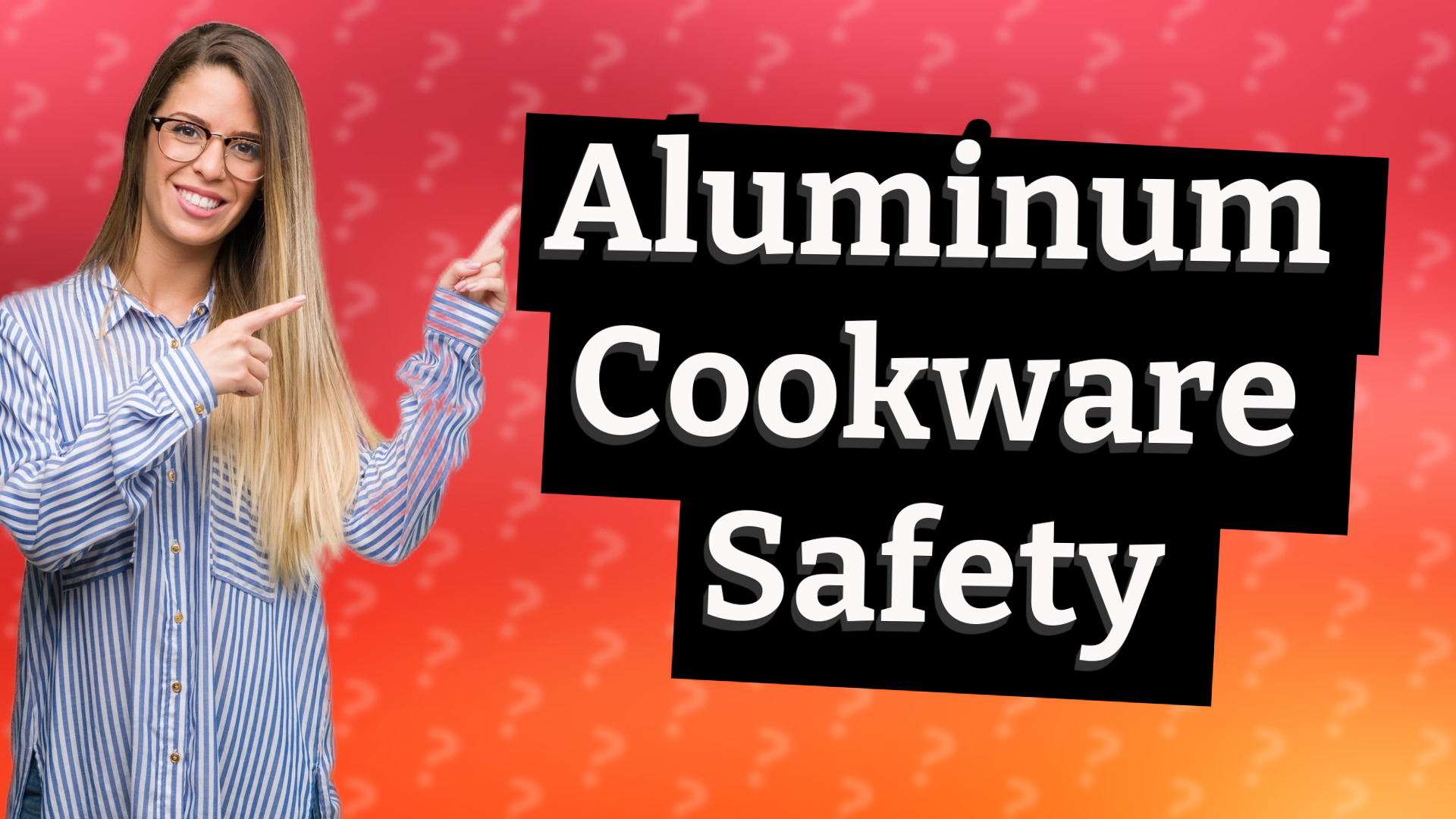 Aluminum Cookware Safety