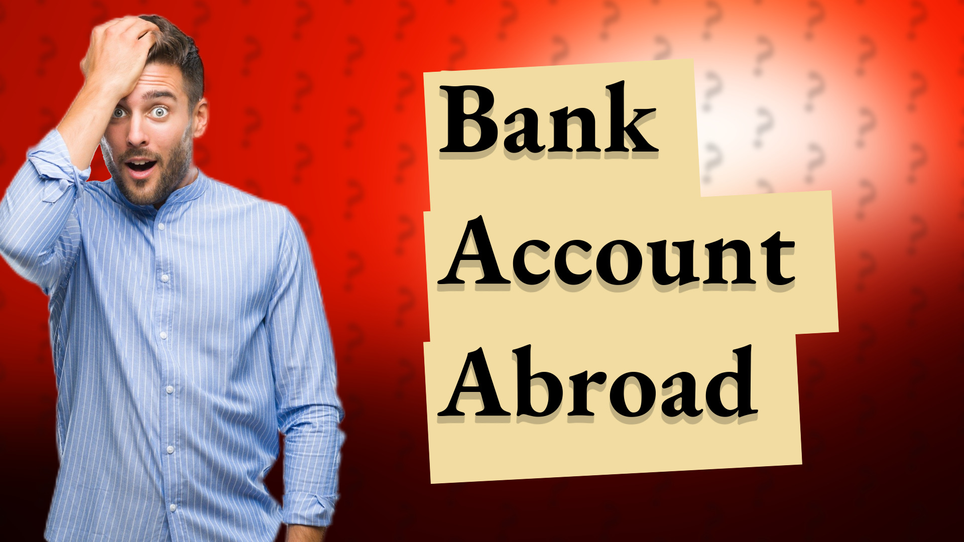 Bank Account Abroad