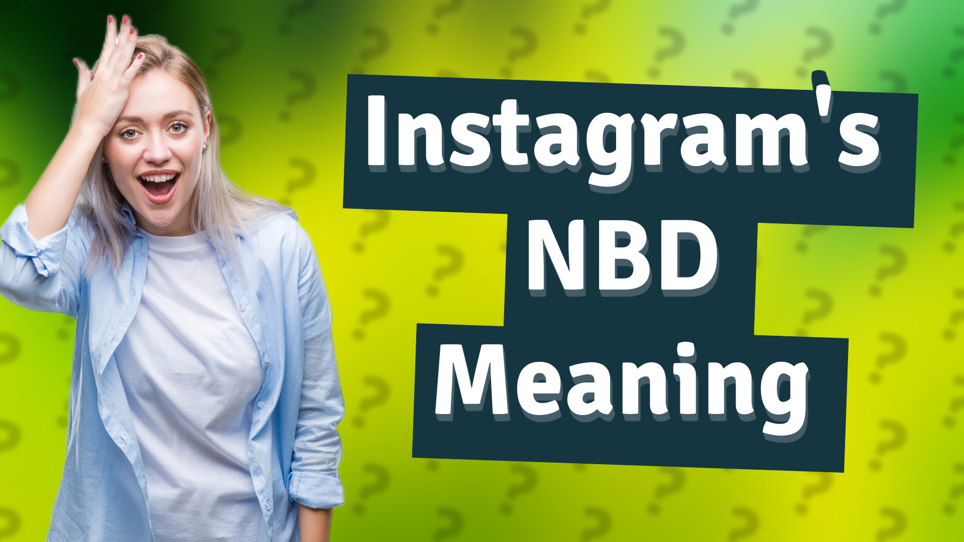 Instagram's NBD Meaning