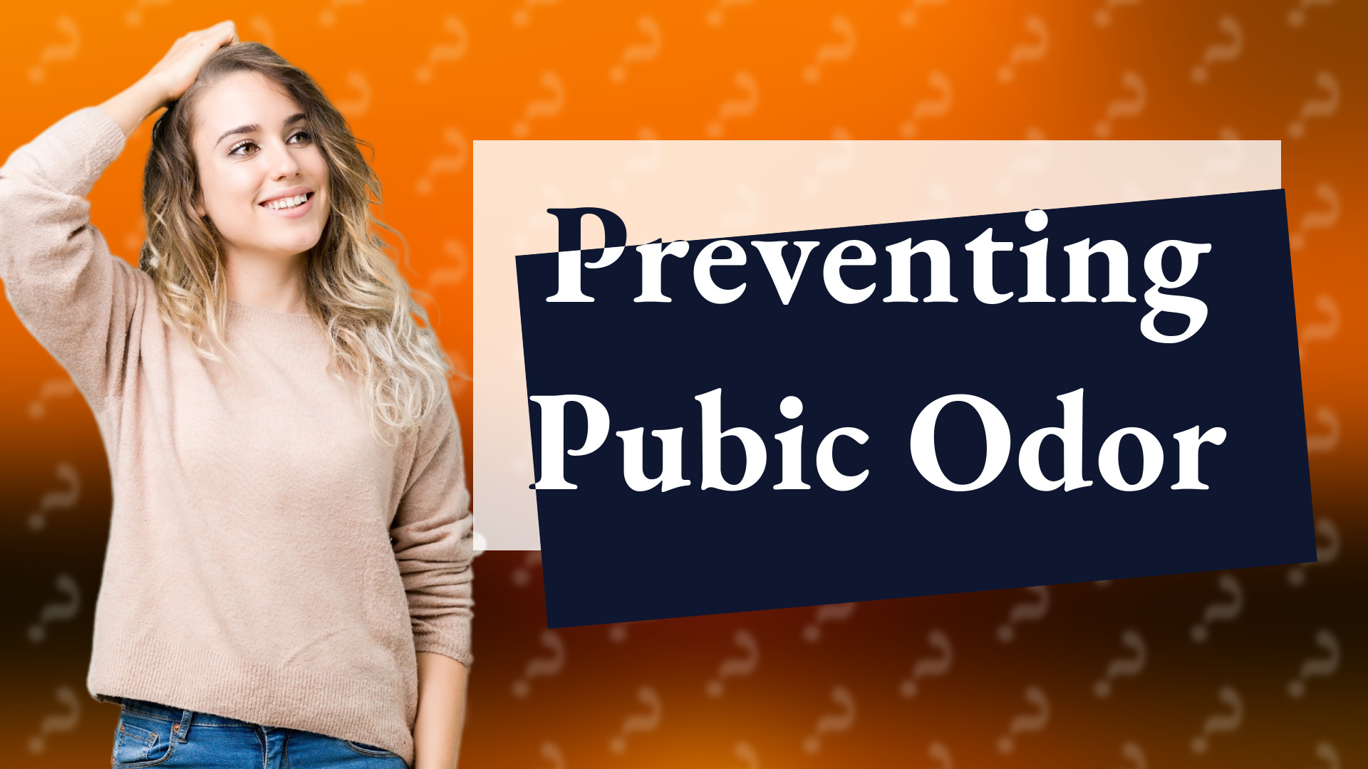 Preventing Pubic Odor