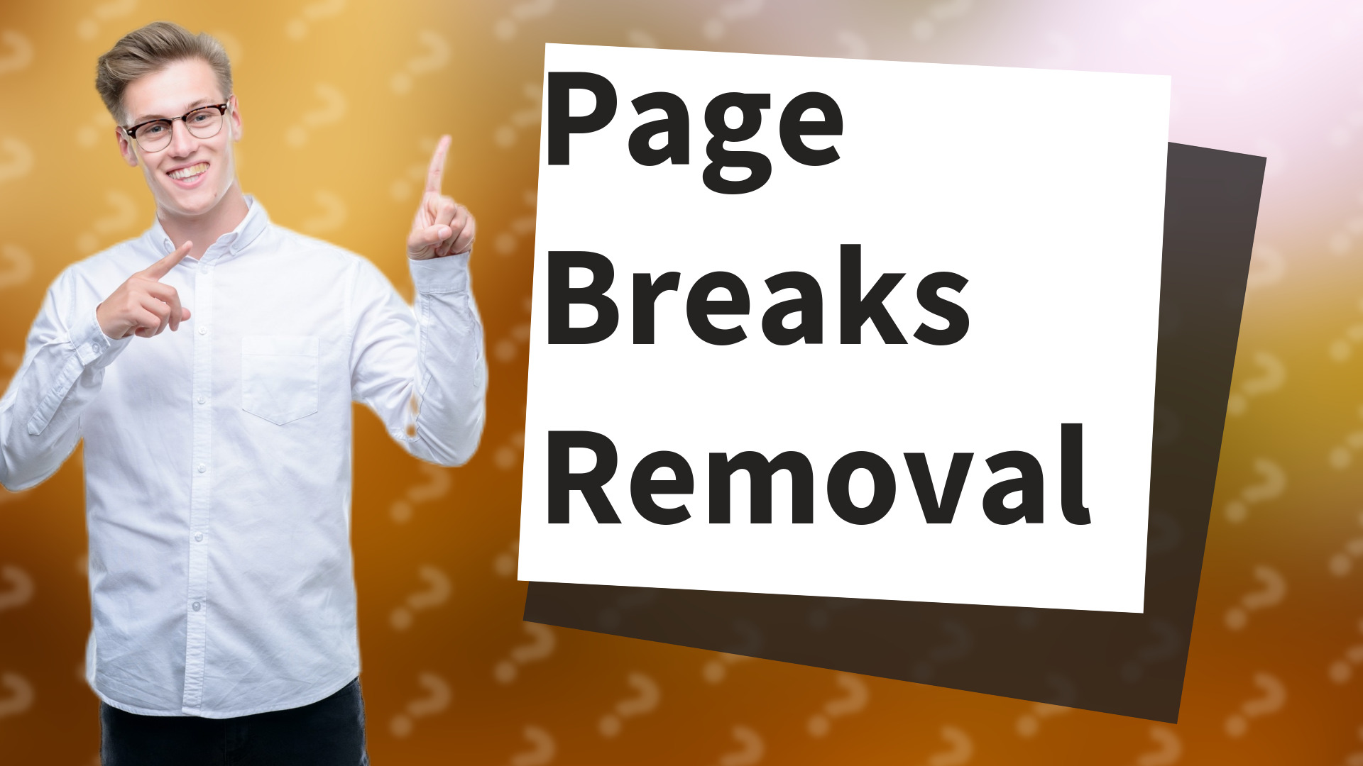 Page Breaks Removal